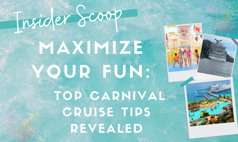 Insider Carnival Cruise Tips Revealed